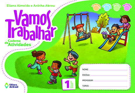 Vamos Trabalhar - Caderno de Atividades - Educação Infantil 1