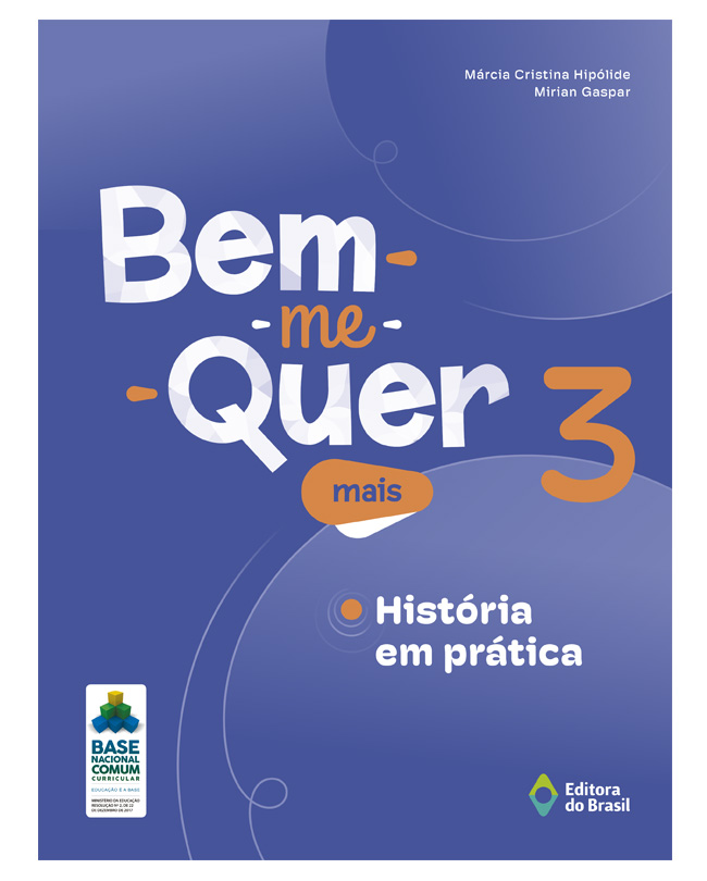 BEM-ME-QUER MAIS 3 - HISTÓRIA em prática