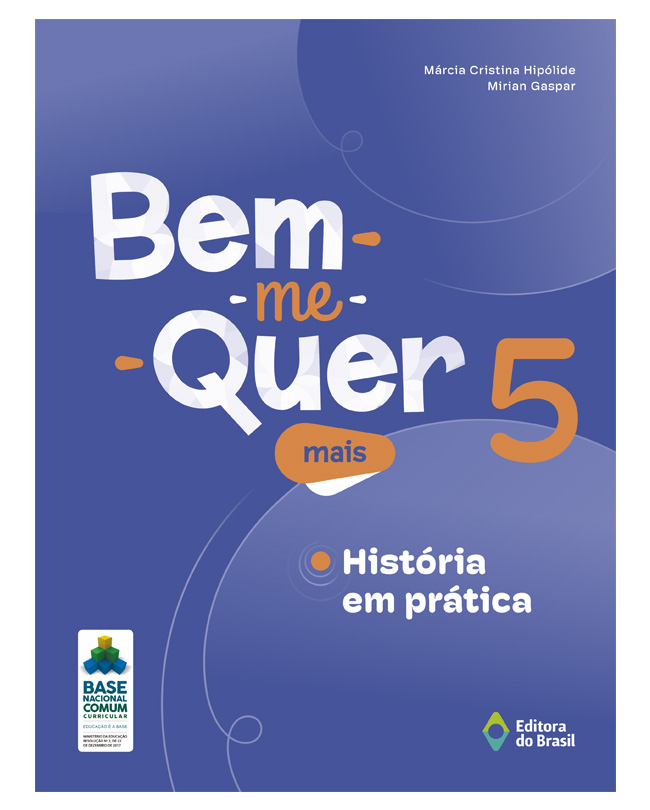 BEM-ME-QUER MAIS 5 - HISTÓRIA em prática
