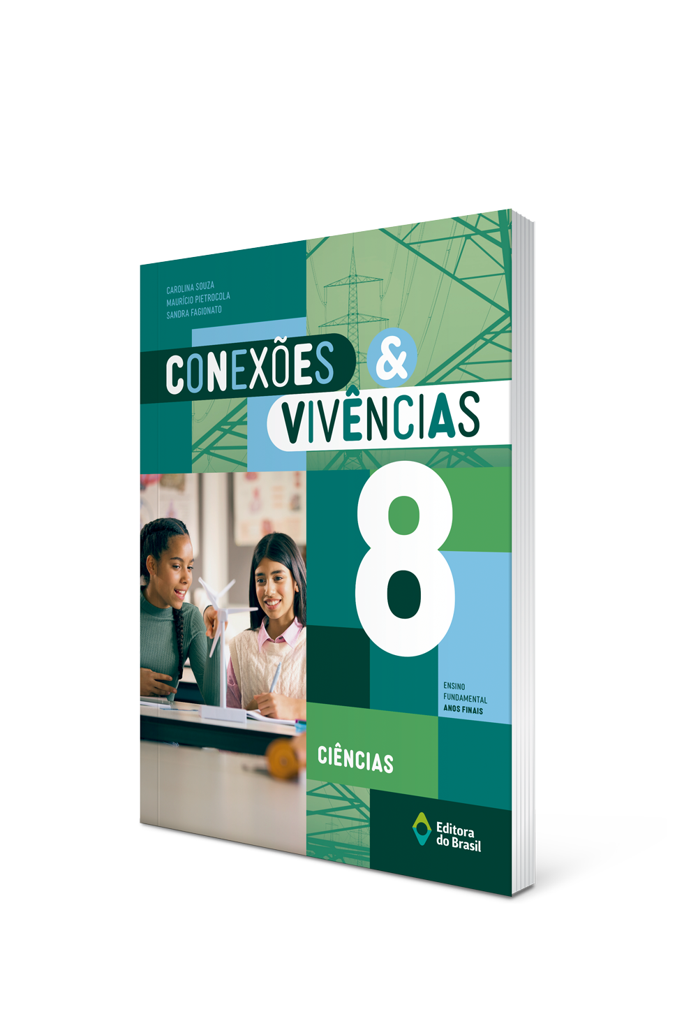 CONEXÕES & VIVÊNCIAS CIÊNCIAS – 8º ano